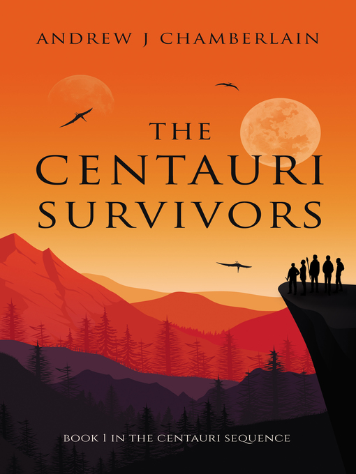 Title details for The Centauri Survivors by Andrew J Chamberlain - Wait list